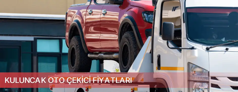 Kuluncak İlçemi Oto Çekici Fiyatları