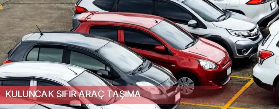 Kuluncak İlçemi Sıfır Araç Taşıma